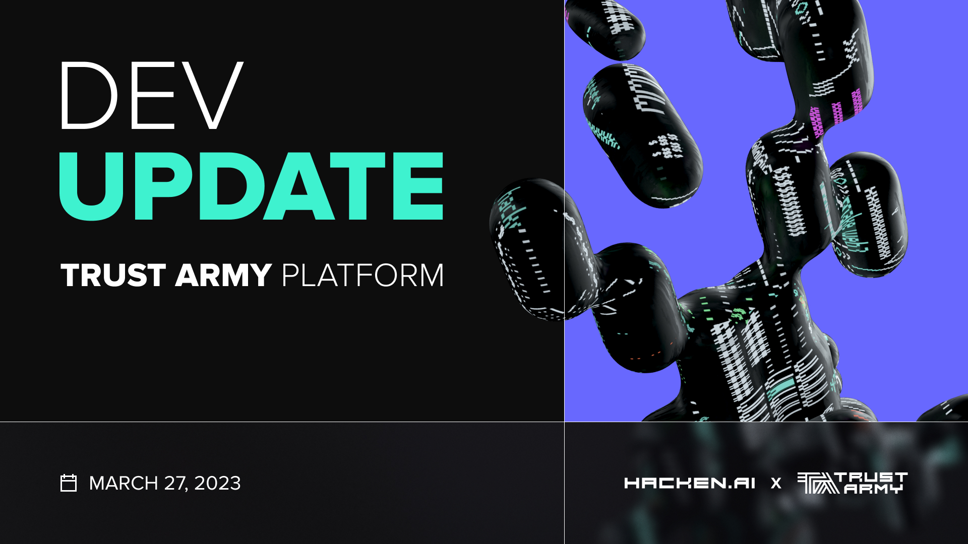 Development update: Trust Army Platform 1.0 | March 27, 2023