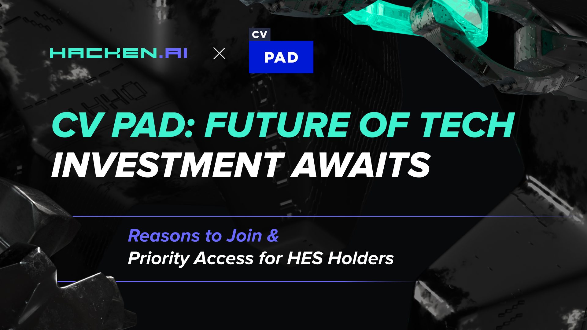 Unleashing the Power of Innovation: CV Pad Allocations with Priority Access for $HES Holders